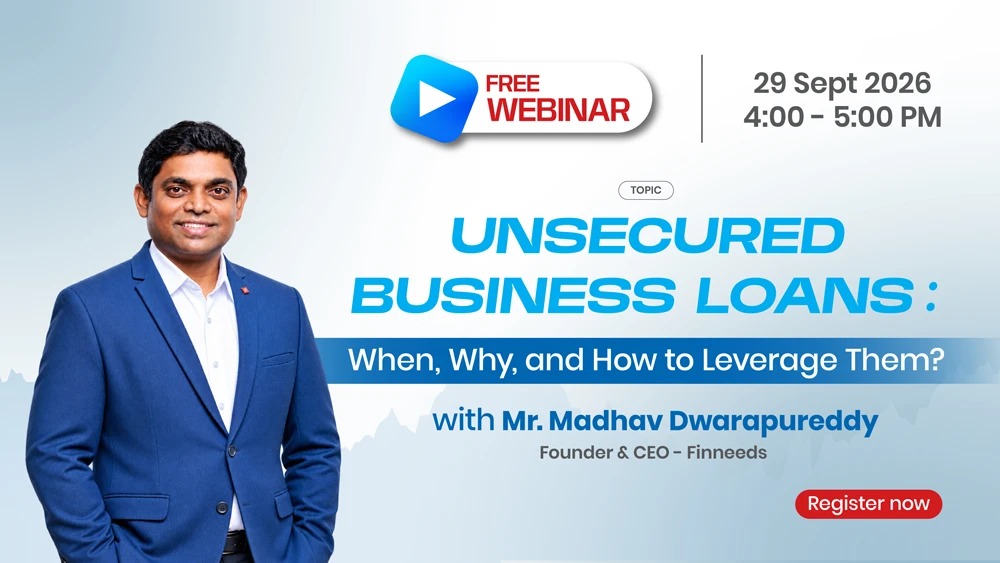 Free webinar: Unsecured Business Loans – When, Why, and How to Leverage Them, with Madhav Dwarapureddy, 29 Sept 2026, 4:00–5:00 PM